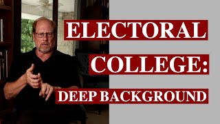 A Deep dive into American History and how the Electoral College began [upl. by Asle]