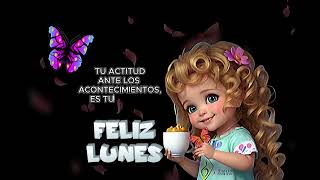 Feliz inicio de semana y feliz Lunes💐Imágenes y Saludo de Buenos días para ti😍Imágenes y bendiciones [upl. by Leiuqeze696]