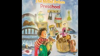 The Night Before Preschool by Natasha Wing  Book Read Aloud for Kids [upl. by Esinaj]