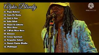 Alpha Blondy Best Of Collection Songs [upl. by Einahpets163]