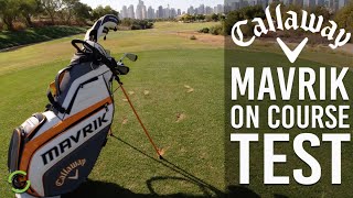 CALLAWAY MAVRIK RANGE ON COURSE TEST OVER 18 HOLES IN DUBAI [upl. by Nonnaer]