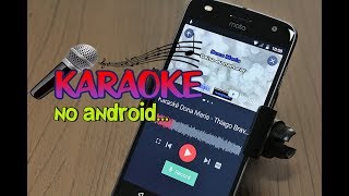 Faça seu Show Como ter KARAOKÊ no Android [upl. by Merrielle]