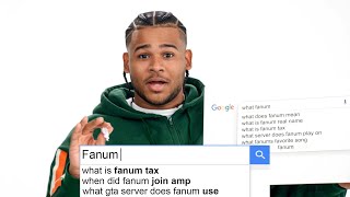 Fanum Answers The Webs Most Searched Questions  WIRED [upl. by Lamdin]