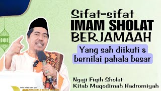 Sifatsifat Imam Sholat Berjamaah Yg Sah diikuti amp Bernilai Pahala Besar ° KH Fakhruddin Al Bantani [upl. by Yokoyama952]