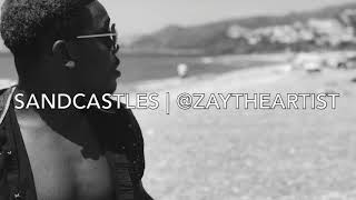 zaytheartist  Sandcastles by Beyoncé Cover [upl. by Amye]