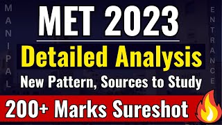 MET 2023 Most Detailed Analysis  MET 2023 New Exam Pattern  Manipal College  Score 200 in MET [upl. by Enelie]