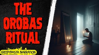 The Orobas Ritual Creepypasta [upl. by Isdnil]