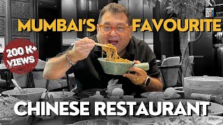 Mumbai’s favourite Chinese Restaurant for 30 Years  Kunal Vijayakar [upl. by Raseta]