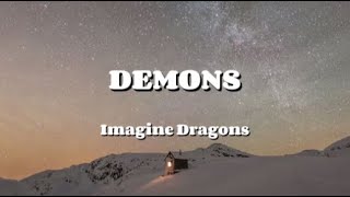 Imagine Dragons  DEMONS Lyrics Video [upl. by Hilten]