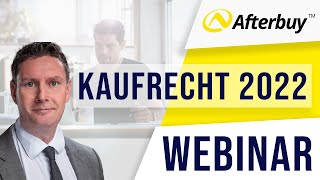 Webinar zur Gesetzesänderungen 2022 im Kaufrecht [upl. by Molini]