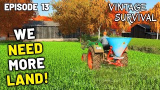 WE NEED MORE LAND  Vintage Survival  Episode 13 [upl. by Enitsenrae]