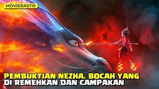 NEZHA TERLAHIR DENGAN KUTUKAN DAN PERGI MENJADI PAHLAWAN  Alur Cerita Film NEZHA 2019 [upl. by Tudela]