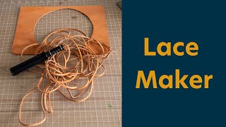 The Leather Element  Leather Lace Maker [upl. by Yehudit382]