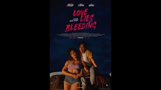 Evil Popcorn Podcast Episode 56  Love Lies Bleeding 2024 [upl. by Dusza84]