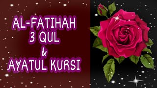 AlFatihah 3 Qul amp Ayatul Kursi🌹 AlFatihah AlIkhlas AlFalaq AnNas🌹Mishary Rashid Alafasy [upl. by Porett]