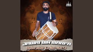 JABRI MARFA  JALNE WALO KO JALNE DE SONG  HYDERABADI MARFA [upl. by Mainis]