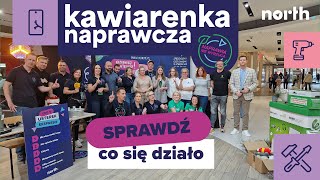 Kawiarenka Naprawcza Emka Koszalin 🛠️  Naprawiaj nie wyrzucaj ♻️  Northpl [upl. by Duwe]