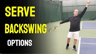 Serve Backswing Options [upl. by Atinit]