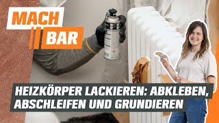 Heizkörper lackieren Abkleben abschleifen und grundieren  OBI [upl. by Anitsyrk]