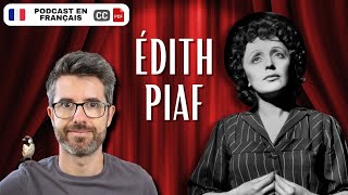 La dure vie dÉdith Piaf  Compréhension A2  B1 [upl. by Notnarb]