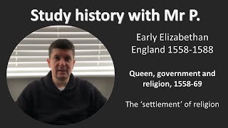 Early Elizabethan England the settlement of religion [upl. by Nowahs]