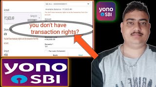 SBI You Dont Have Transaction Rights Error Solved  How To Enable Full Transaction Rights In SBI [upl. by Nalim]