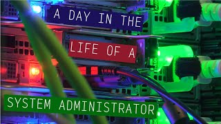 A Day in the Life of a System Administrator [upl. by Nagam505]