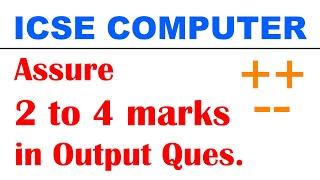 Important Output Questions based on Increment Decrement Operators  ICSE Computer Class 10 [upl. by Yehc315]