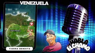 VENEZUELA BENDECIDA GEOGRAFICAMENTE Habla el Chamo [upl. by Erland851]