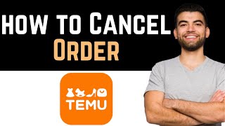 ✅ How To Cancel Order On Temu Full Guide [upl. by Philine]