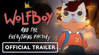 Wolfboy and the Everything Factory Season 2  Official Trailer 2022 Joseph GordonLevitt [upl. by Timmie]