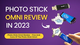 Photo Stick Omni Review  Pros And Cons Of The Photo Stick Omni 2023 [upl. by Otrevlig388]