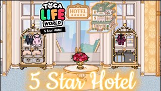 5 Star Hotel  Toca life world  Toca boca [upl. by Haelam]