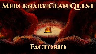 Mercenary Clan Quest  Factorio Update 93 amp The Lazy Run [upl. by Ecadnarb]