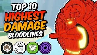 Top 10 HIGHEST DAMAGE Shindo Life Bloodlines [upl. by Nylloh]