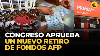 RETIRO DE AFP 2024 Comisión de Economía APROBÓ un séptimo RETIRO DE FONDOS DE 4 UIT  El Comercio [upl. by Florie]