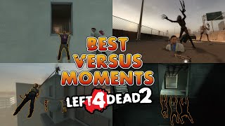 LEFT 4 DEAD 2  BEST VERSUS MOMENTS [upl. by Reagen604]