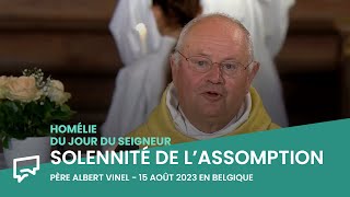 Solennité de l’Assomption  Homélie du 15 août 2023 [upl. by Refiffej]