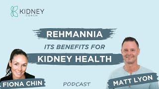 Rehmannia amp Kidney Disease Exploring its Benefits for Kidney Health  ft Dr Matt Lyon [upl. by Daveda]