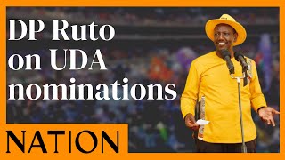 DP Ruto speaks on the ongoing UDA party nominations [upl. by Kerrison]