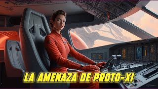 «La Amenaza de ProtoX1» [upl. by Peterman246]