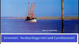 Greetsiel  Neuharlingersiel  Carolinensiel [upl. by Eenel]