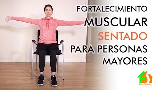 Fortalecimiento muscular sentado para personas mayores [upl. by Ahras]