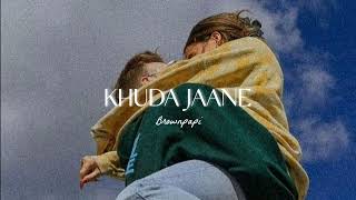 Khuda Jaane  Slowed amp Reverb ✨  KK amp Shilpa Rao [upl. by Zebulen]