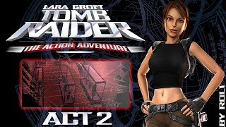 Tomb Raider The Action Adventure  Act 2 Walkthrough [upl. by Siblee491]