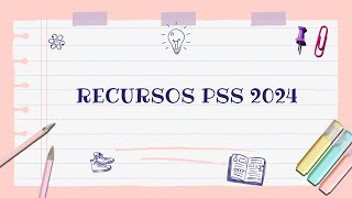 RECURSOS PSS 2024 [upl. by Emearg630]