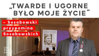 quotTwarde i ugorne było moje życiequot  Sosabowski przypomina Sosabowskich [upl. by Stets]