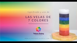 🕯🏳‍🌈VELA DE 7 COLORES O 7 POTENCIAS Significado y Usos [upl. by Alac205]