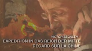 Victor SEGALEN – Regard sur la Chine Documentaire Arte 2011 [upl. by Eliason155]