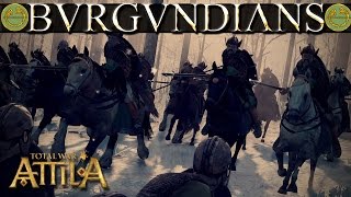 Total War Attila Factions  Burgundians [upl. by Breana808]